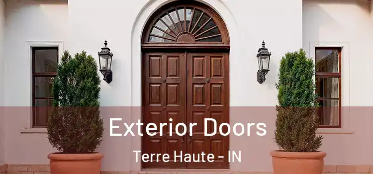 Exterior Doors Terre Haute - IN